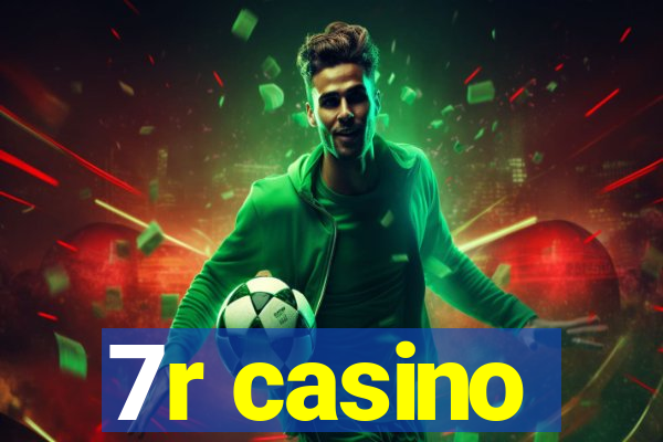 7r casino